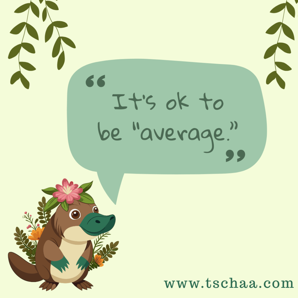 It's ok to be average